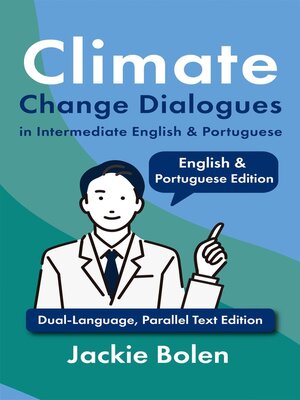 cover image of Climate Change Dialogues in Intermediate English & Portuguese